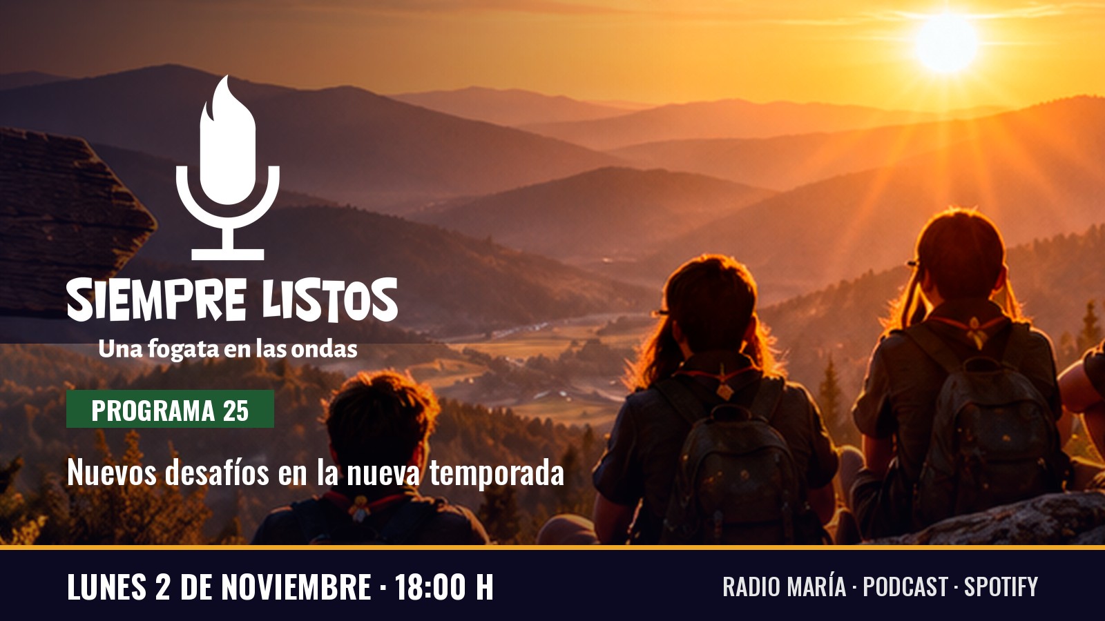 Siempre Listos, programa 25: lunes 2 de noviembre a las 18:00 en Radio María